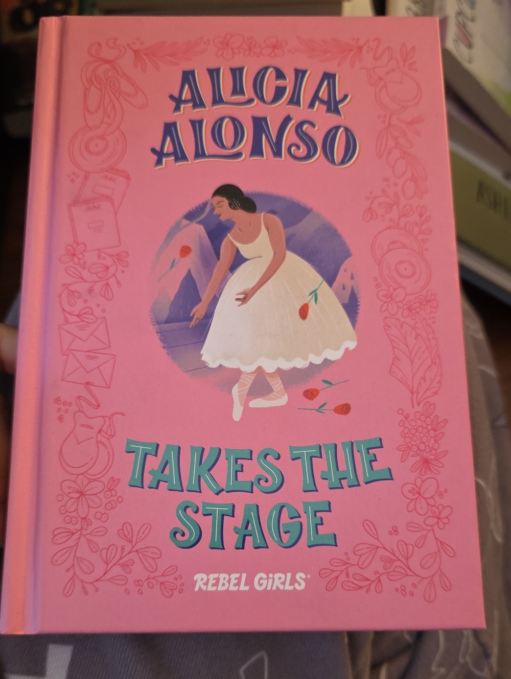 Rebel Girls "Alicia Alonso Takes The Stage"
